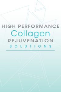 High Performance Collagen Rejuvenation Solutions